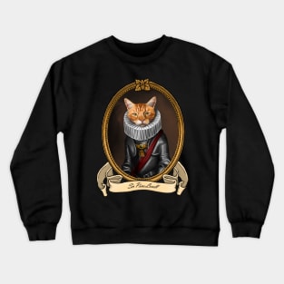 Renaissance Cat - Sir Piers Lovell (A Ginger Cat) Crewneck Sweatshirt